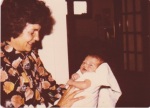 Mom with her first grandchild, Ben - 1977